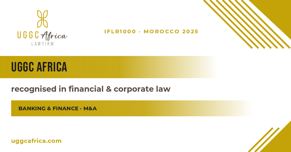 IFLR1000 2025: UGGC Africa recognised in financial and corporate law (Morocco)