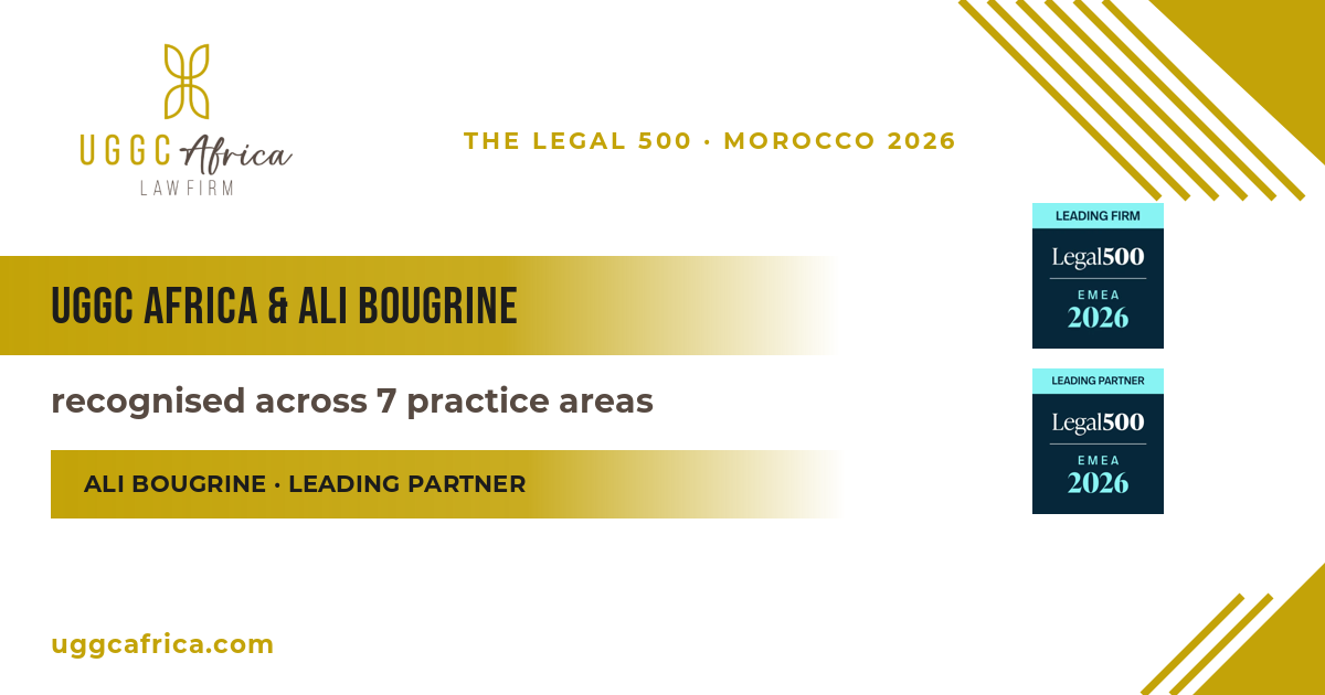 The Legal 500 Morocco 2026: UGGC Africa recognised in 7 practice areas
