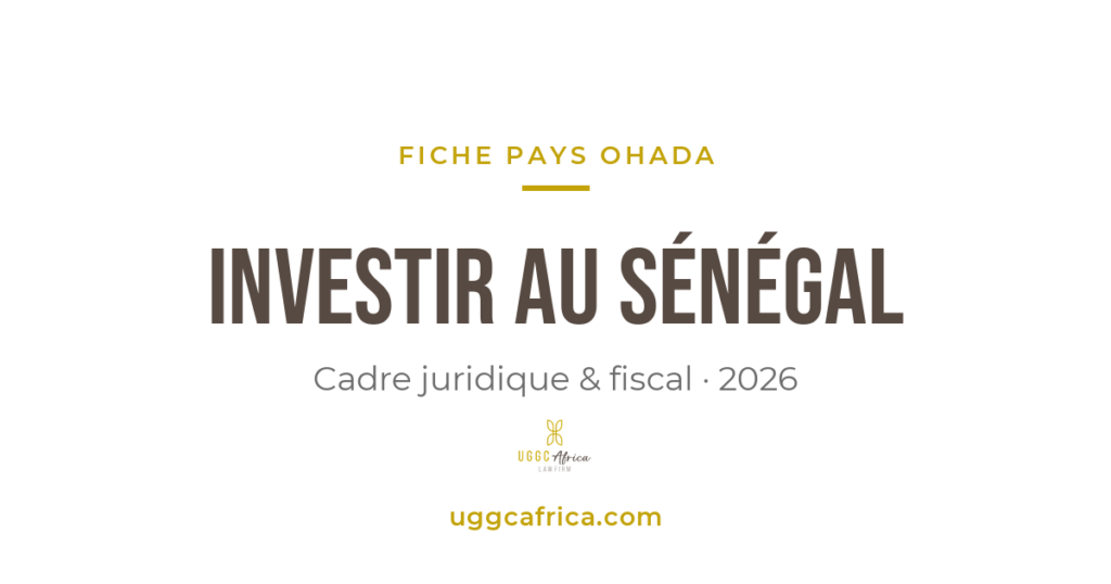 Investir au Sénégal — fiche pays UGGC Africa