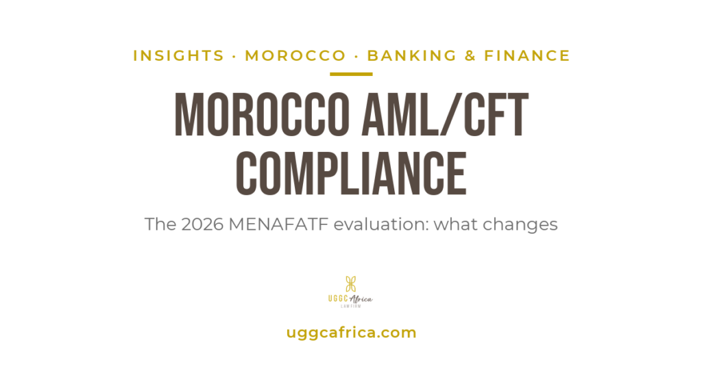 Morocco AML/CFT compliance: beneficial ownership and the 2026 MENAFATF evaluation