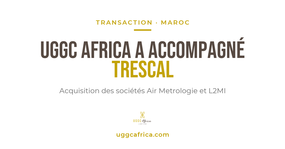 UGGC Africa a accompagné Trescal dans l'acquisition d'Air Metrologie et L2MI au Maroc